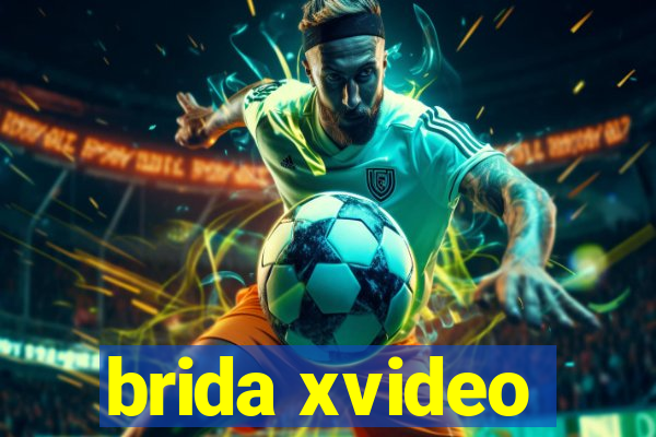 brida xvideo